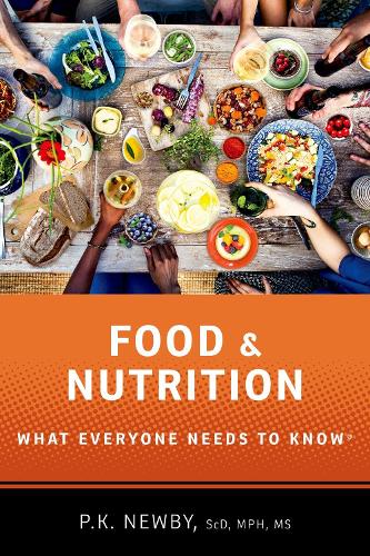 Паперова книга «Food and Nutrition: What Everyone Needs to Know®», автор П. К. Ньюбі - фото №1