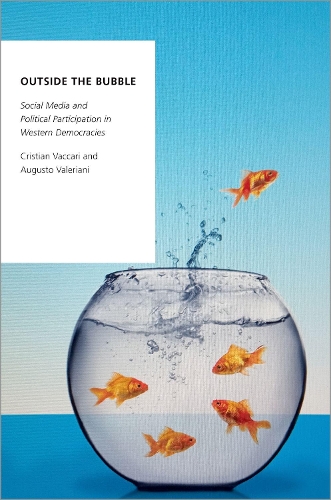 Бумажная книга «Outside the Bubble: Social Media and Political Participation in Western Democracies», автор Кристиан Ваккари - фото №1