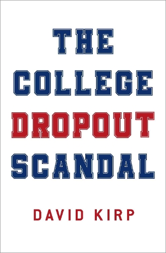 Паперова книга «The College Dropout Scandal», автор Девід Кірп - фото №1