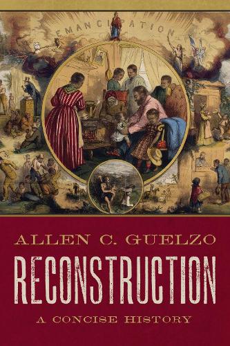 Паперова книга «Reconstruction: A Concise History», автор Аллен К. Гельцо - фото №1