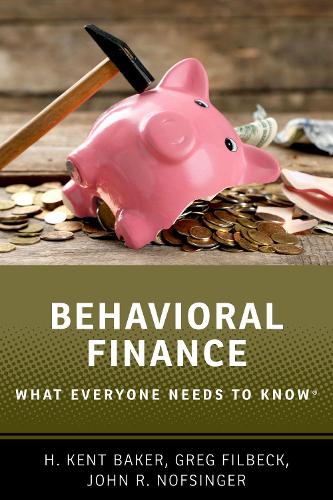 Паперова книга «Behavioral Finance: What Everyone Needs to Know®», авторів Грег Філбек, Х. Кент Бейкер, Джон Р. Нофсінгер - фото №1