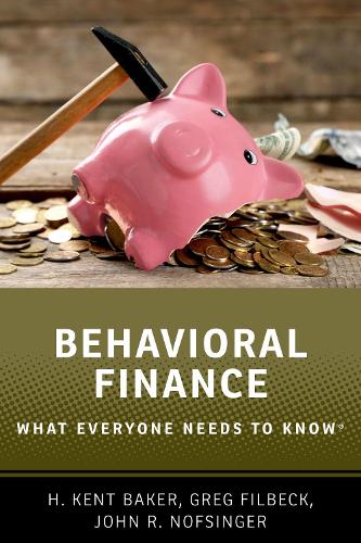 Паперова книга «Behavioral Finance: What Everyone Needs to Know®», авторів Грег Філбек, Х. Кент Бейкер, Джон Р. Нофсінгер - фото №1
