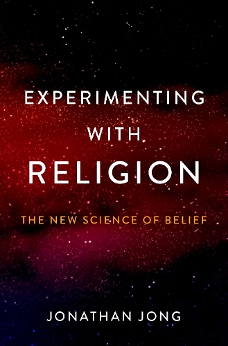 Паперова книга «Experimenting with Religion: The New Science of Belief», автор Джонатан Джонг - фото №1