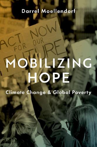 Паперова книга «Mobilizing Hope: Climate Change and Global Poverty», автор Даррел Меллендорф - фото №1