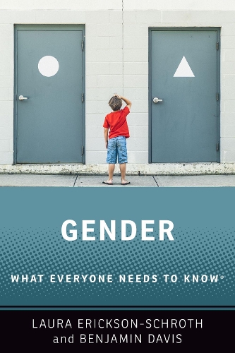 Паперова книга «Gender: What Everyone Needs to Know®», авторів Бенджамін Девіс, Лаура Еріксон-Шрот - фото №1
