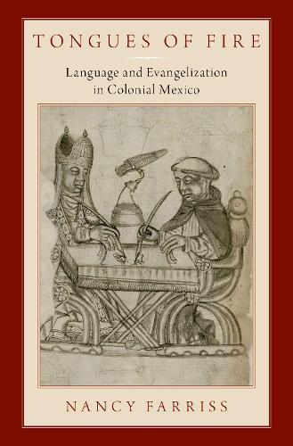 Паперова книга «Tongues of Fire: Language and Evangelization in Colonial Mexico», автор Ненсі Фаррісс - фото №1