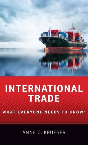 Паперова книга «International Trade: What Everyone Needs to Know®», автор Енн О. Крюгер - фото №1