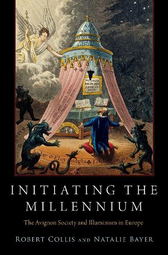 Бумажная книга «Initiating the Millennium: The Avignon Society and Illuminism in Europe», автор Роберт Коллис - фото №1