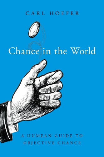 [object Object] «Chance in the World: A Humean Guide to Objective Chance», автор Карл Хофер - фото №1