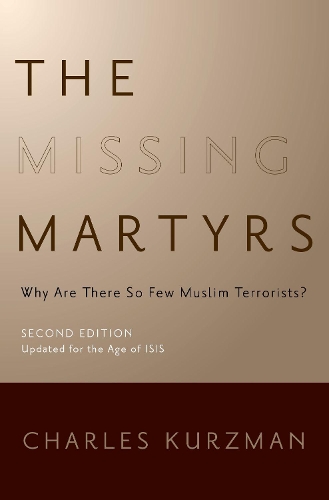 Паперова книга «The Missing Martyrs: Why Are There So Few Muslim Terrorists?», автор Чарльз Курцман - фото №1