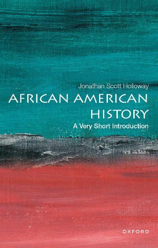 Паперова книга «African American History: A Very Short Introduction», автор Джонатан Скотт Холловей - фото №1