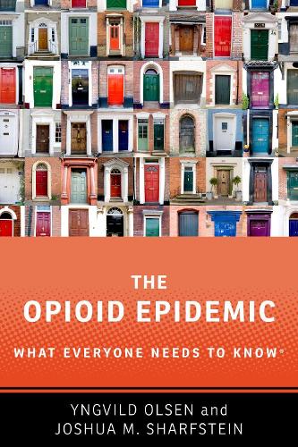 Паперова книга «The Opioid Epidemic: What Everyone Needs to Know®», автор Джошуа М. Шарфштейн - фото №1