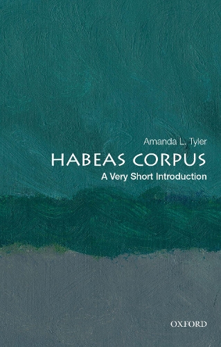 [object Object] «Habeas Corpus: A Very Short Introduction», автор Аманда Л. Тайлер - фото №1