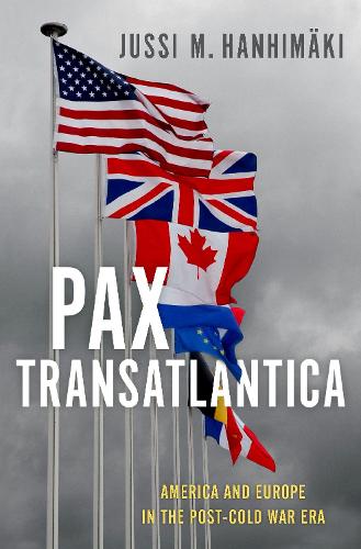 Бумажная книга «Pax Transatlantica: America and Europe in the Post-Cold War Era», автор Юсси М. Ханхимяки - фото №1