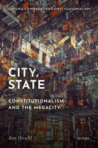 Паперова книга «City, State: Constitutionalism and the Megacity», автор Ран Хіршл - фото №1