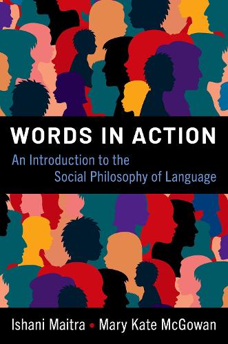 Бумажная книга «Words in Action: An Introduction to the Social Philosophy of Language», авторов Ишани Майтра, Мэри Кейт Макгоуэн - фото №1