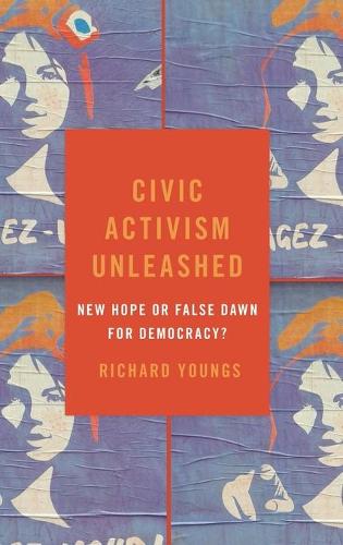 Бумажная книга «Civic Activism Unleashed: New Hope or False Dawn for Democracy?», автор Ричард Янгс - фото №1