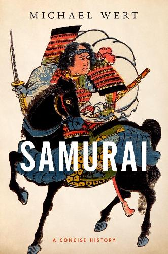 [object Object] «Samurai: A Concise History», автор Майкл Верт - фото №1
