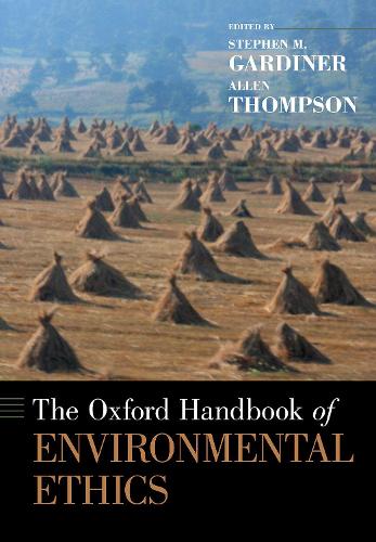 Бумажная книга «The Oxford Handbook of Environmental Ethics», автор Аллен Томпсон - фото №1