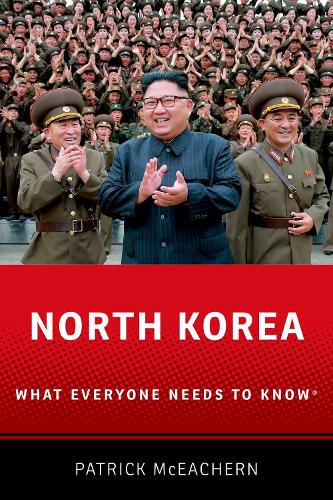 Бумажная книга «North Korea: What Everyone Needs to Know®», автор Патрик МакИчерн - фото №1