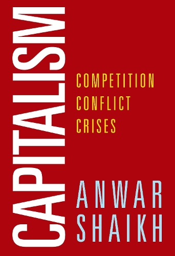 Паперова книга «Capitalism: Competition, Conflict, Crises», автор Анвар Шейх - фото №1
