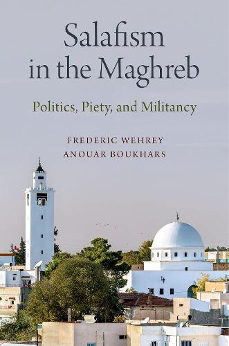 Бумажная книга «Salafism in the Maghreb: Politics, Piety, and Militancy», авторов Ануар Бухарс, Фредерик Вери - фото №1