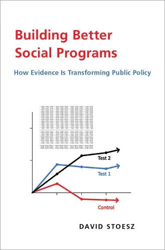 Бумажная книга «Building Better Social Programs: How Evidence Is Transforming Public Policy», автор Дэвид Стоесс - фото №1
