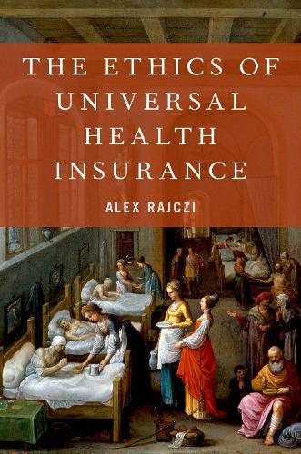 Паперова книга «The Ethics of Universal Health Insurance», автор Алекс Райчі - фото №1