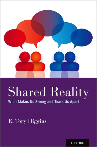 Бумажная книга «Shared Reality: What Makes Us Strong and Tears Us Apart», автор Э. Тори Хиггинс - фото №1