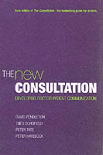 Паперова книга «The New Consultation: Developing doctor-patient communication», авторів Девід Пендлтон, Тео Шофілд - фото №1