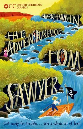 Бумажная книга «Oxford Children's Classics: The Adventures of Tom Sawyer», автор Марк Твен - фото №1