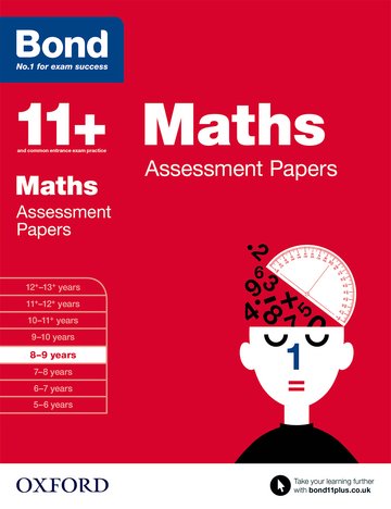 Паперова книга «Bond 11+: Maths: Assessment Papers : 8-9 years», автор Ендрю Бейнс - фото №1