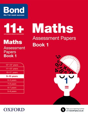 Бумажная книга «Bond 11+: Maths: Assessment Papers : 9-10 years Book 1», автор Эндрю Бейнс - фото №1