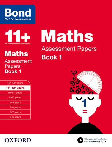 Бумажная книга «Bond 11+: Maths: Assessment Papers : 11+-12+ years Book 1», автор Эндрю Бейнс - фото №1