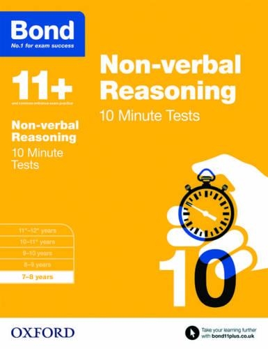 Бумажная книга «Bond 11+: Non-verbal Reasoning: 10 Minute Tests : 7-8 years», автор Элисон Примроуз - фото №1