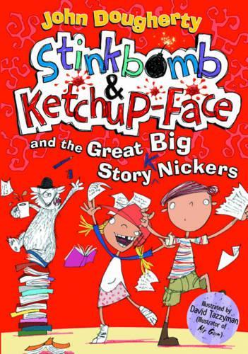Паперова книга «STINKBOMB & KETCHUP: GREAT BIG STORY NICKERS» - фото №1