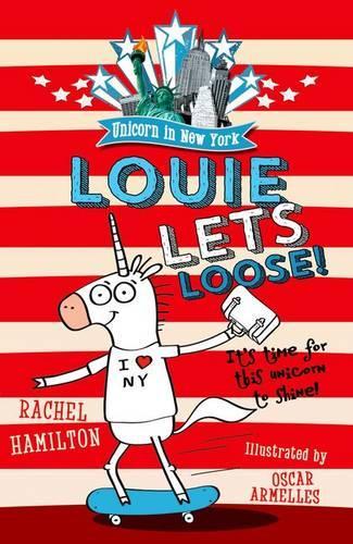 Бумажная книга «Unicorn in New York. Louie Lets Loose!», автор Рэйчел Гамильтон - фото №1