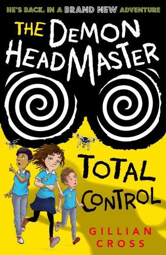 Бумажная книга «THE DEMON HEADMASTER: TOTAL CONTROL», автор Гиллиан Кросс - фото №1