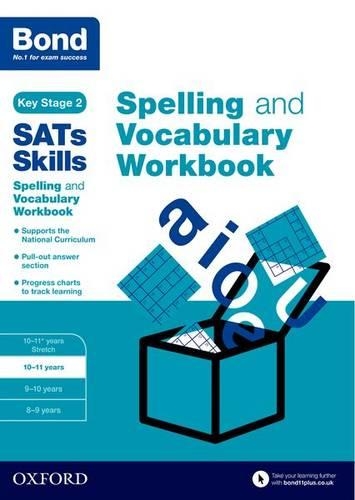 Бумажная книга «Bond SATs Skills Spelling and Vocabulary Workbook : 10-11 years», автор Мишельджой Хьюз - фото №1