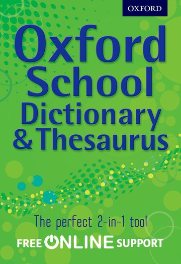 Бумажная книга «Oxford School Dictionary & Thesaurus» - фото №1