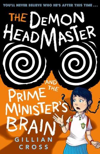 Бумажная книга «DEMON HEAD PRIME MINSTER'S BRAIN 2017», автор Гиллиан Кросс - фото №1