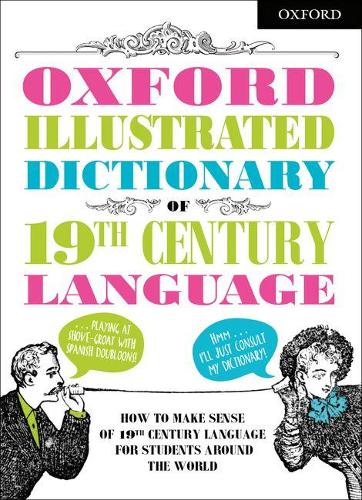 Бумажная книга «Oxford Illustrated Dictionary of 19th Century Language» - фото №1