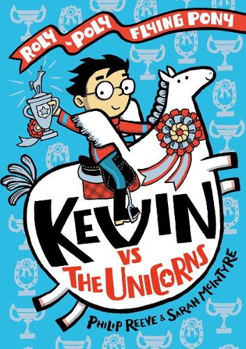 Паперова книга «Kevin vs the Unicorns», авторів Філіп Рів, Сара Макінтайр - фото №1