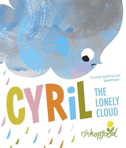 Бумажная книга «Cyril the Lonely Cloud», автор Тим Хопгуд - фото №1