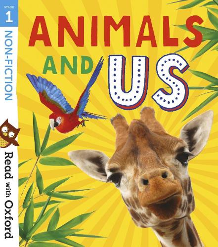 [object Object] «Read with Oxford: Stage 1: Non-fiction: Animals and Us», авторів Елісон Хоз, Анна Клейборн, Карра Макфарлейн, Роб Алькрафт, Сюзанна Беддоус, Тереза Хіпі - фото №1