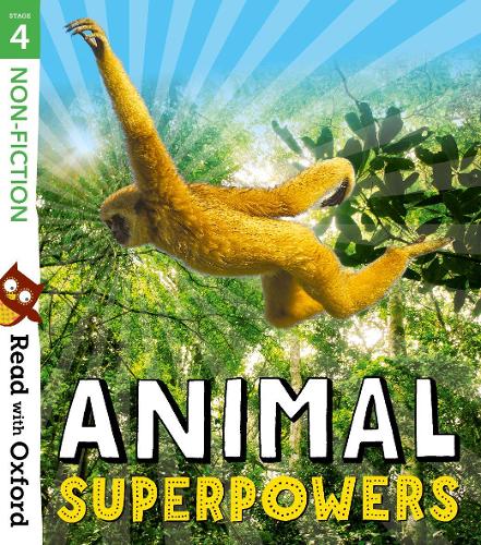 Паперова книга «Read with Oxford: Stage 4: Non-fiction: Animal Superpowers», авторів Аніта Ганері, Бріта Гранстрьом, Клер Левеллін, Гізер Хаммондс, Ізабель Томас - фото №1