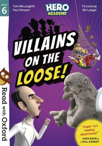 Бумажная книга «Read with Oxford: Stage 6: Hero Academy: Villains on the Loose!», авторов Пол Стюарт, Том Маклафлин - фото №1