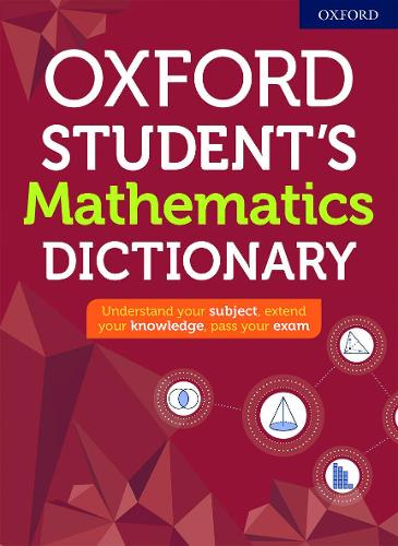 Бумажная книга «Oxford Student's Mathematics Dictionary», автор Oxford Dictionaries - фото №1