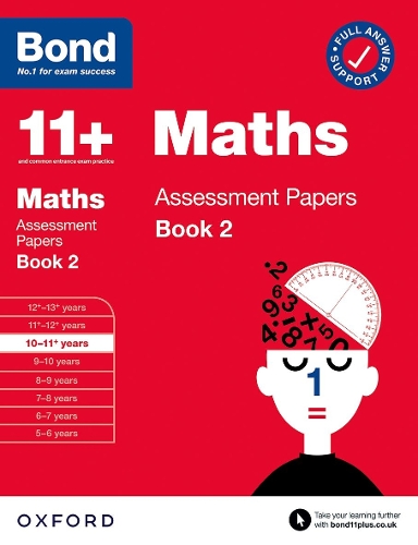 Бумажная книга «Bond 11+ Maths Assessment Papers 10-11 Years Book 2: For 11+ GL assessment and Entrance Exams», автор Дж. М. Бонд - фото №1