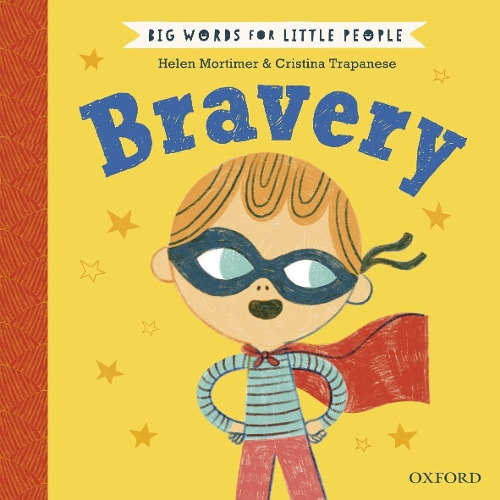 Паперова книга «Big Words for Little People: Bravery», автор Гелен Мортімер - фото №1